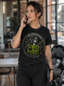 Camiseta Mãe Empreendedora - CEO do Lar & do Mercado